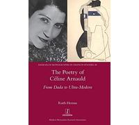 The Poetry Of Céline Arnauld