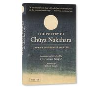 The Poetry of Chuya Nakahara: Japan's Modernist Master - Free Bilingual Audio Recordings