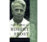 The Poetry of Robert Frost: The Collected Poems