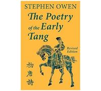 The Poetry Of The Early Tang