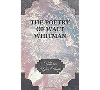 The Poetry Of Walt Whitman