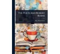 The Poets And Robert Burns
