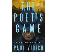 The Poet's Game: The brand new spy thriller perfect for fans of David McCloskey (Alex Matthews 1)