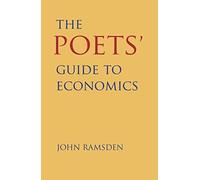 The Poets' Guide To Economics