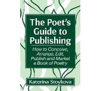 The Poet's Guide To Publishing