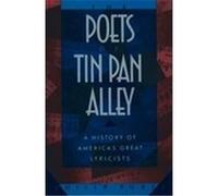 The Poets of Tin Pan Alley Philip Furia (Auteur)