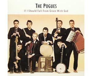 The Pogues - If I Should Fall from Grace with God [Import]