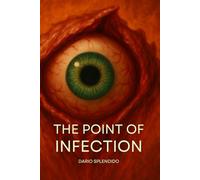 The Point of Infection