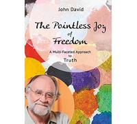 The Pointless Joy of Freedom