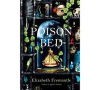 The Poison Bed by Elizabeth Fremantle Elizabeth Fremantle (Auteur)