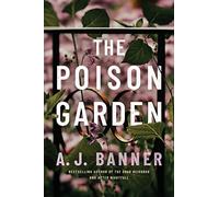 The Poison Garden