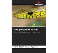The poison of hatred