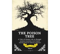 The Poison Tree: A Tale of Hindu Life in Bengal (Edition1)
