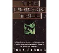 The Poison Tree Tony Strong (Auteur)