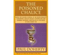 The Poisoned Chalice (Tudor Mysteries, Book 2): Secrets, espionage and double agents in this gripping Tudor mystery