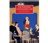 The Poisoned Chocolates Case (British Library Crime Classics) (Paperback) Anthony Berkeley, (Auteur)