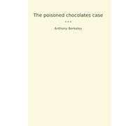 The poisoned chocolates case (Classic Books)