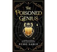 The Poisoned Genius: A Thriller of Science, Deceit, and Dark Secrets
