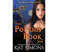 The Poisons Book Job: A Dragon Thief Story