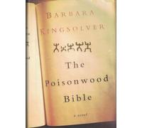 Barbara Kingsolver – The Poisonwood Bible