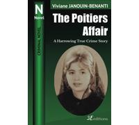 The Poitiers Affair: A Harrowing True Crime Story