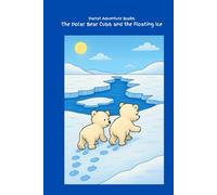 The Polar Bear Cubs and the Floating Ice