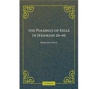 The Polemics of Exile in Jeremiah 2645 - Leuchter Mark Hebrew College Newton Centre - Cambridge University Press - Livre en Anglais - Paperback Leuchter Mark Hebrew College Newton CentreLeuchter Mark