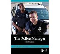 The Police Manager by Scott R. Lynch Scott R. Lynch (Auteur)