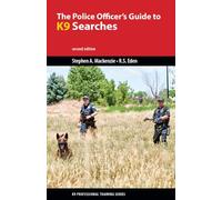 The Police Officer's Guide to K9 Searches