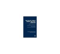 The Police, Public Order, And Civil Liberties