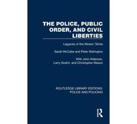 The Police, Public Order, And Civil Liberties