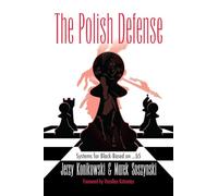The Polish Defense: Systems for Black Based On… B5