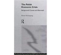 The Polish Economic Crisis: Background, Causes, and Aftermath Simatupang, Batara (Auteur)