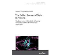 The Polish Reason Of State In Austria