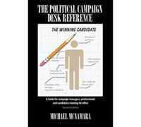 The Political Campaign Desk Reference - [Version Originale] Michael Mcnamara (Auteur)