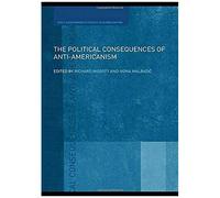 The Political Consequences Of Anti-Americanism