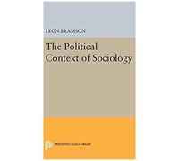 The Political Context Of Sociology