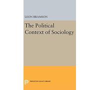 The Political Context Of Sociology