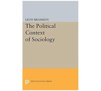 The Political Context Of Sociology