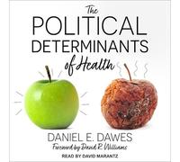 The Political Determinants of Health