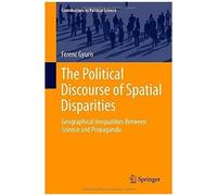 The Political Discourse Of Spatial Disparities