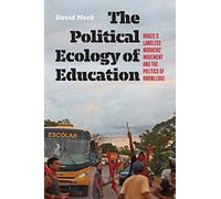 The Political Ecology Of Education
