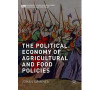 The Political Economy Of Agricultural And Food Policies