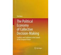 The Political Economy Of Collective Decision-Making