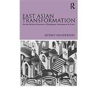 The Political Economy of East Asian Development Jeffrey Henderson (Auteur)