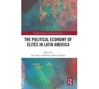 The Political Economy Of Elites In Latin America