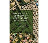 The Political Economy of Fortune and Misfortune by Scott University of the West Indies at St Augustine Timcke Scott University of the West Indies at St Augustine Timcke (Auteur)