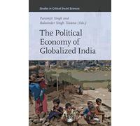 The Political Economy of Globalized India
