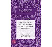 The Political Economy Of India's Growth Episodes