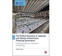 The Political Economy Of Japanese And Chinese Infrastructure Financing Governance